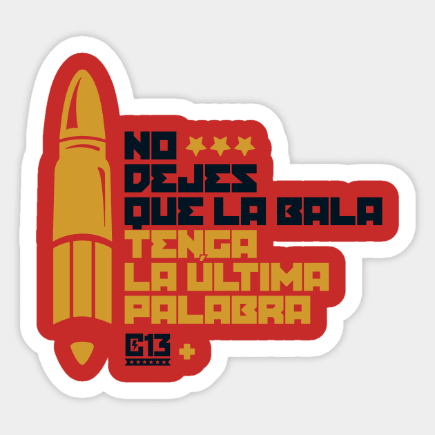 Calle 13 - la bala Sticker by nunkmas